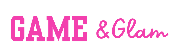 Game & Glam
